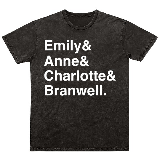 Funny Emily Bronte Charlotte Bronte Bronte Sibling Mineral Wash T Shirts