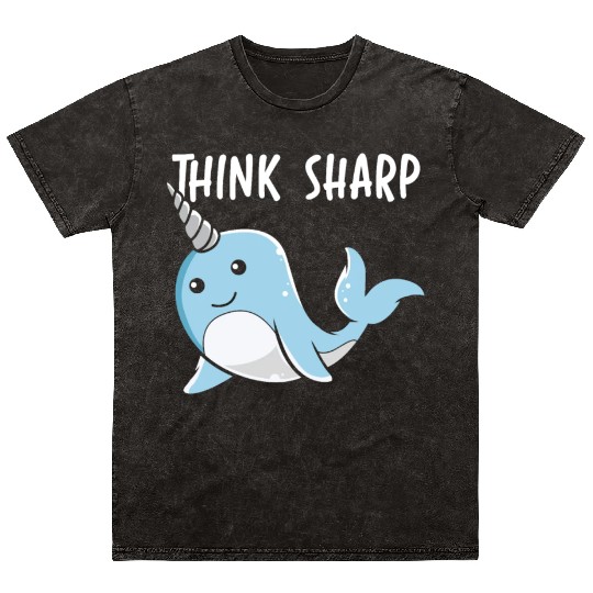 Think Sharp Narwhal Unicorn Of The Sea Animal Mineral Wash T Shirts