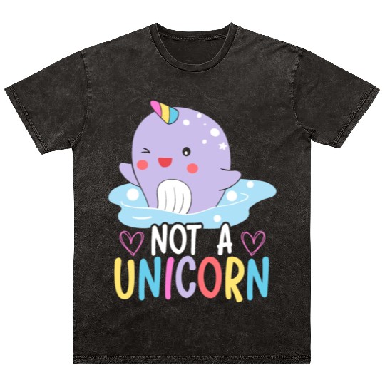 Not A Unicorn Of The Sea Animal Narwhale Narwhal Mineral Wash T Shirts