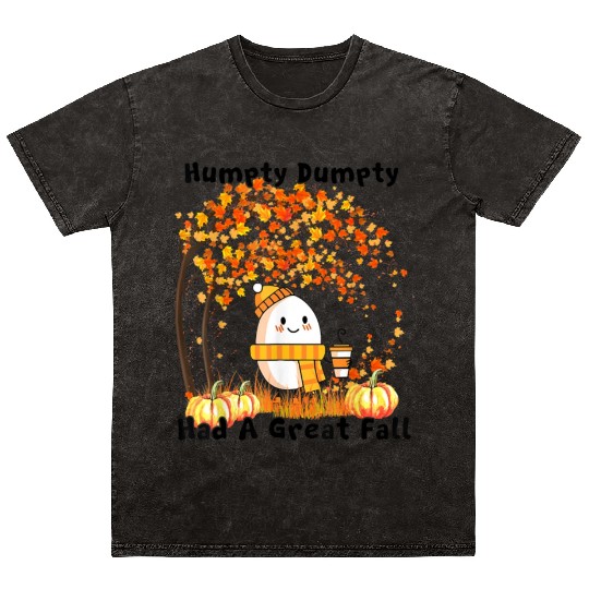 Humpty Dumpty Had A Great Fall Thanksgiving Autumn Mineral Wash T Shirts