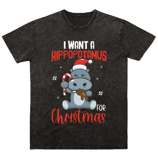 X-Mas Quote - I Want Hippopotamus For Christmas Hi Mineral Wash T Shirts