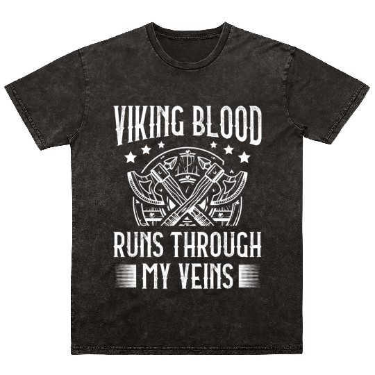 Viking Blood Runs Through My Veins Pagan Norsemen Mineral Wash T Shirts