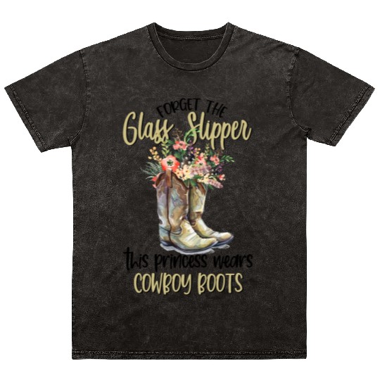 Princess Wears Cowboy Boots Mineral Wash T Shirts