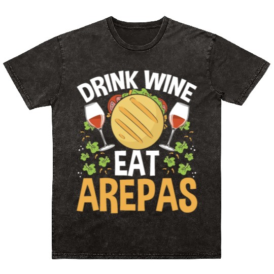 Arepas Lover Wine Drinking Hispanic Heritage Month Mineral Wash T Shirts