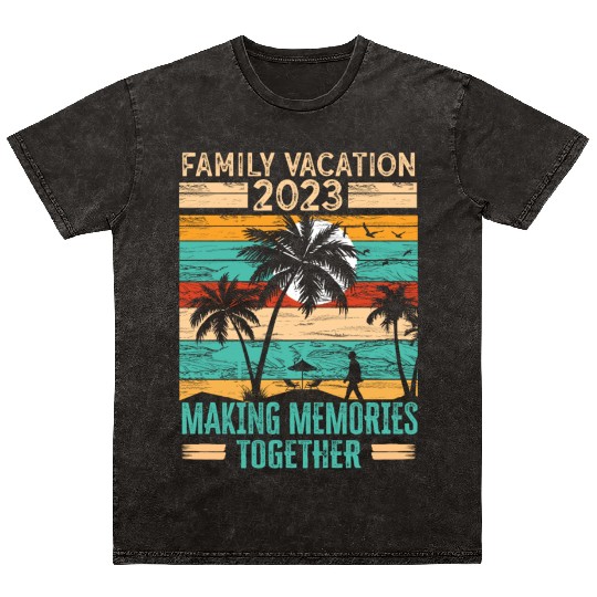 Family Vacation 2023 Making Memories Mineral Wash T Shirts