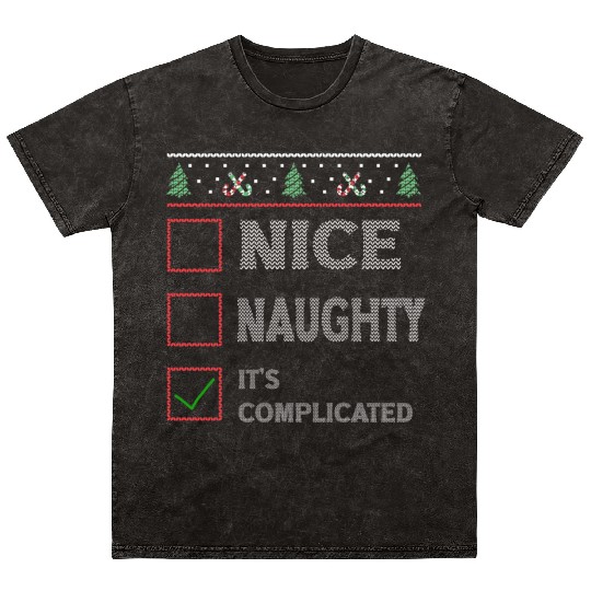 Nice Naughty It's Complicated Christmas List Santa Mineral Wash T Shirts