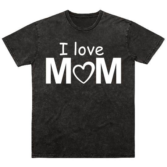 I love MOM Mineral Wash T Shirts