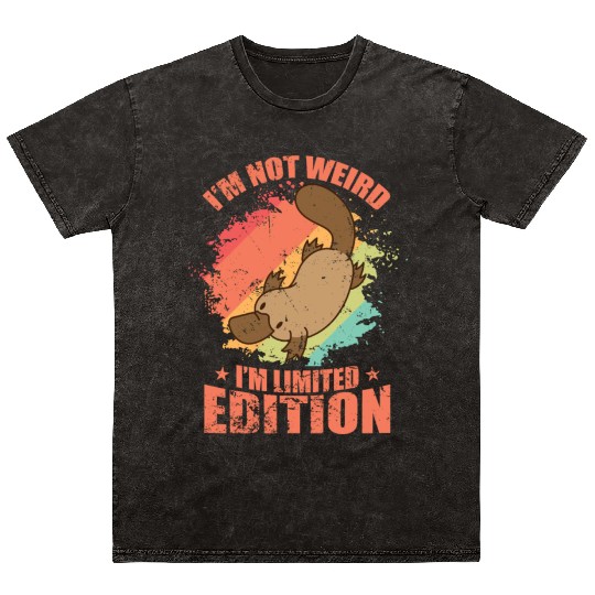 I'm not Weird I'm Limited Edition Platypus Mineral Wash T Shirts