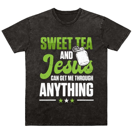 Funny Sweet Tea And Jesus Can Get Me Through Mineral Wash T Shirts