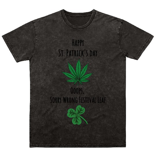 Happy St Patrick's day - sorry wrong festival leaf Mineral Wash T Shirts