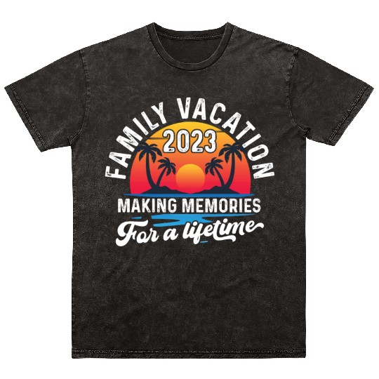 Family Vacation 2023 Making Memories Mineral Wash T Shirts