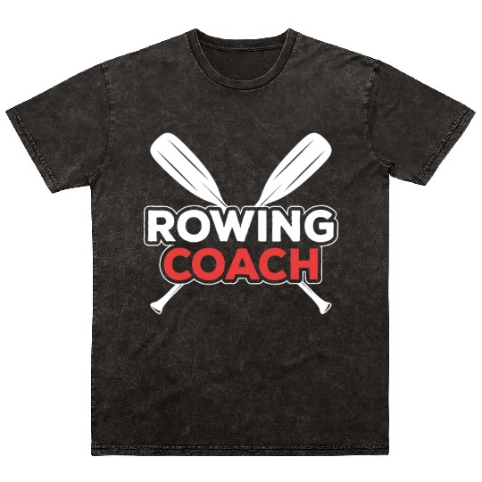 Rowing Coach Crew Rower Row Sports Mineral Wash T Shirts