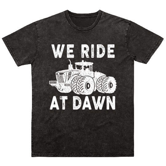 We Ride At Dawn Dad Lawn Mower Make Laugh Day Yard Mineral Wash T Shirts