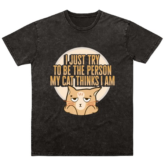 Cat Meme Design for a Cat Lady or Cat Mom Mineral Wash T Shirts