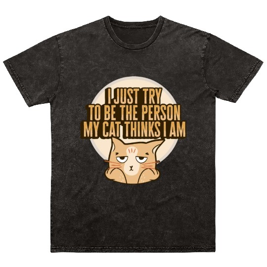 Cat Meme Design for a Cat Lady or Cat Mom Mineral Wash T Shirts