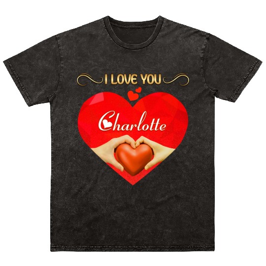 I love you Charlotte Mineral Wash T Shirts