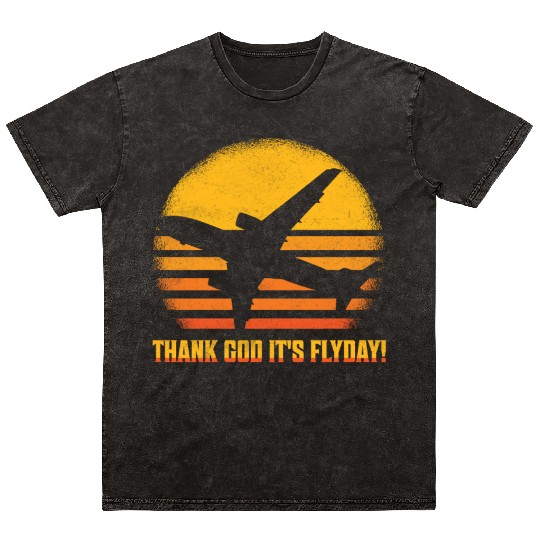 Thank God It's Flyday! Aviation Pilot Airline Mineral Wash T Shirts