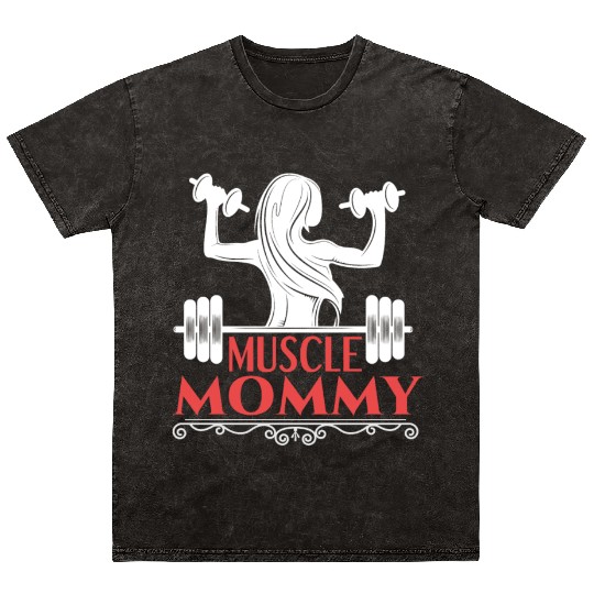 Muscle Mommy fitness saying Mineral Wash T Shirts