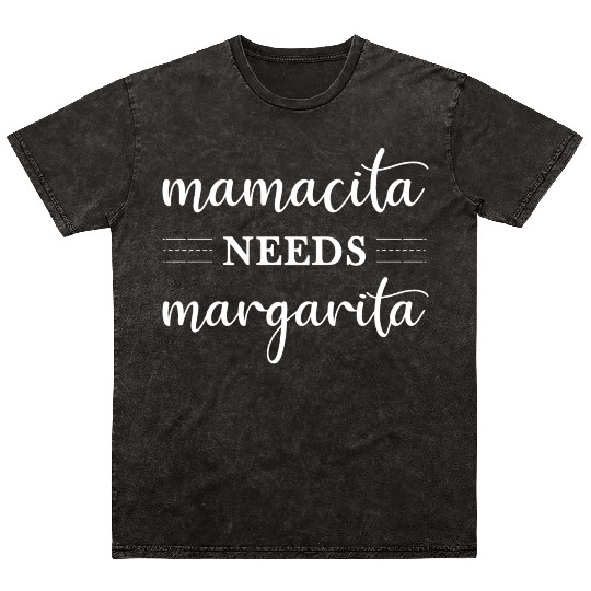 Mamacita Needs Margarita Funny Womens Cinco De Mineral Wash T Shirts