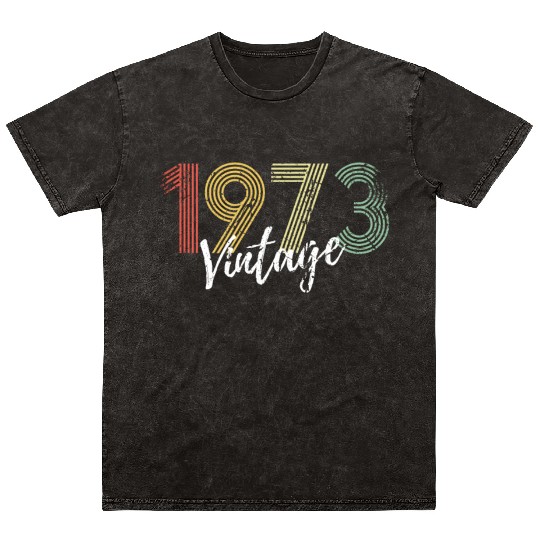 50 Years Vintage 1973 Retro 50th Birthday Mineral Wash T Shirts