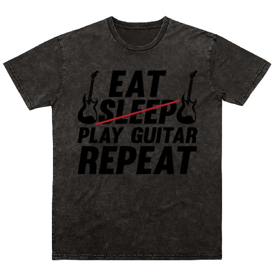 Eat Sleep Play Guitar Repeat - Funny Bass Guitaris Mineral Wash T Shirts
