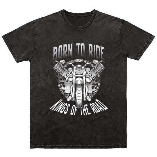 Born to ride - biker Mineral Wash T Shirts