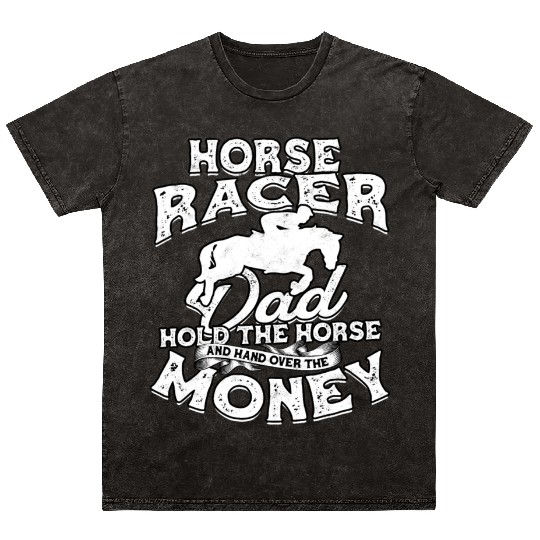 Horse Racing Dad Equestrian Horseback Horse Racer Mineral Wash T Shirts