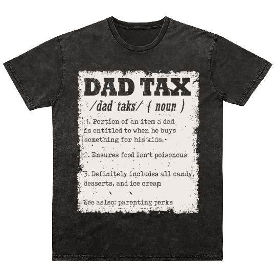 Vintage Dad Tax Definition Men Funny Father's Day Mineral Wash T Shirts