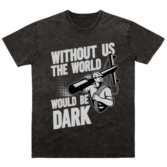 Funny Electrical Lineman Saying Thank A Lineman Mineral Wash T Shirts