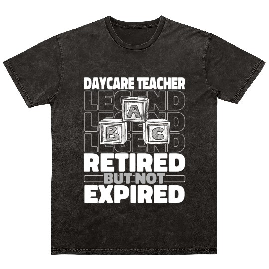 Daycare Teacher Retired Mineral Wash T Shirts