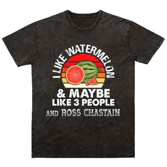 I LIKE WATERMELON AND MAYBE 3 PEOPLE ROSS CHASTAIN Mineral Wash T Shirts