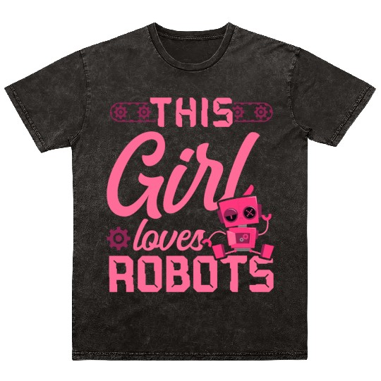 Robot Robotics Engineer Girl This Mineral Wash T Shirts