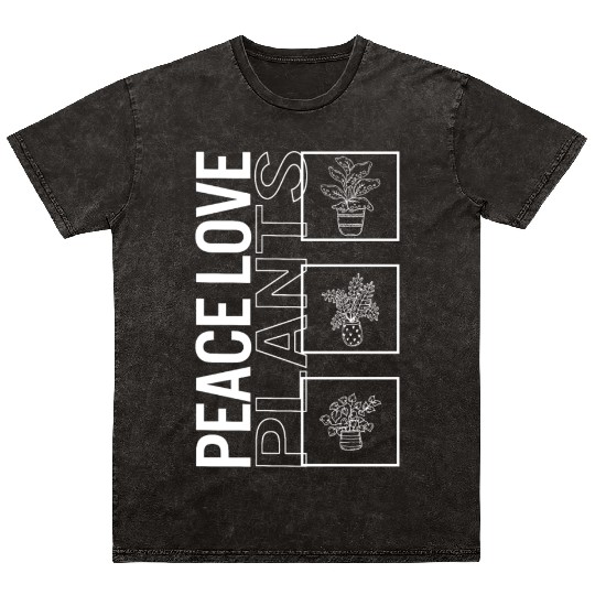 Peace Love Plants, Garden Plant Gardening Lover Mineral Wash T Shirts