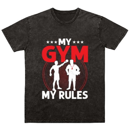 My Gym My Rules Physical Education School Mineral Wash T Shirts