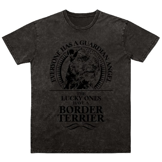 Border Terrier Guardian Angel dog quote Mineral Wash T Shirts