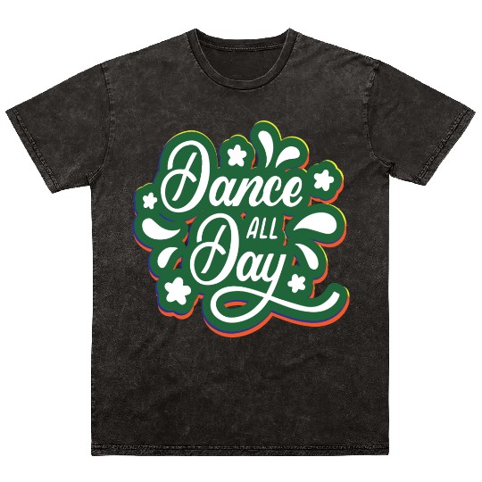 Dance all Day Mineral Wash T Shirts