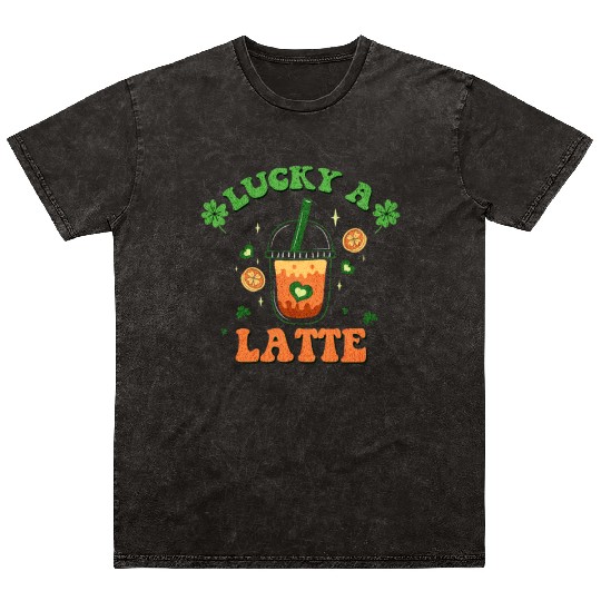 Lucky A Latte Funny St Patrick's Day Mineral Wash T Shirts