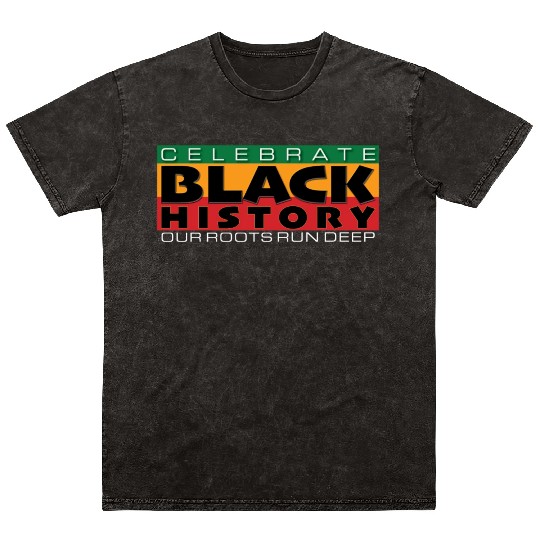 Celebrate Black History Mineral Wash T Shirts