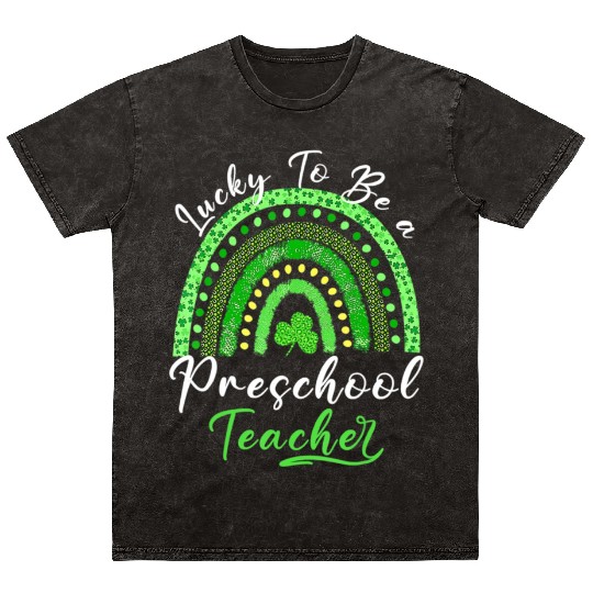 Lucky To Be A Preschool Teacher St Patricks Day Sh Mineral Wash T Shirts