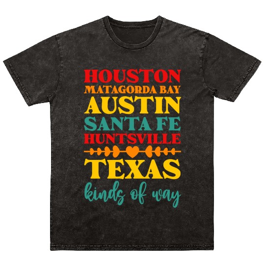 Houston Matagorda Bay Austin Santa Fe Huntsville Mineral Wash T Shirts