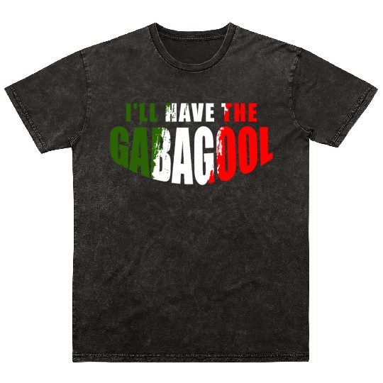 I'll Have The Gabagool Italian Pride Italy Flag Mineral Wash T Shirts