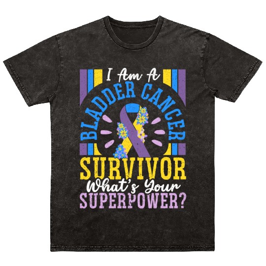 Bladder Cancer Survivor Bladder Cancer Awareness Mineral Wash T Shirts