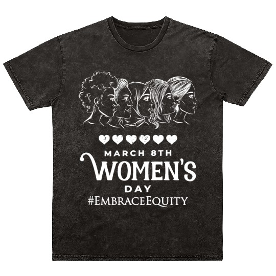 International Women's Day Embrace Equity 2023 Mineral Wash T Shirts