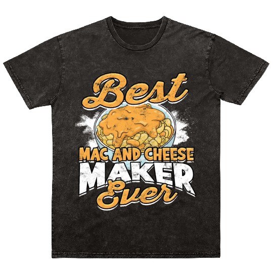 Mac N' Cheese Taster Pasta Food Macaroni Mineral Wash T Shirts