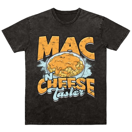 Mac N' Cheese Taster Pasta Food Macaroni Mineral Wash T Shirts