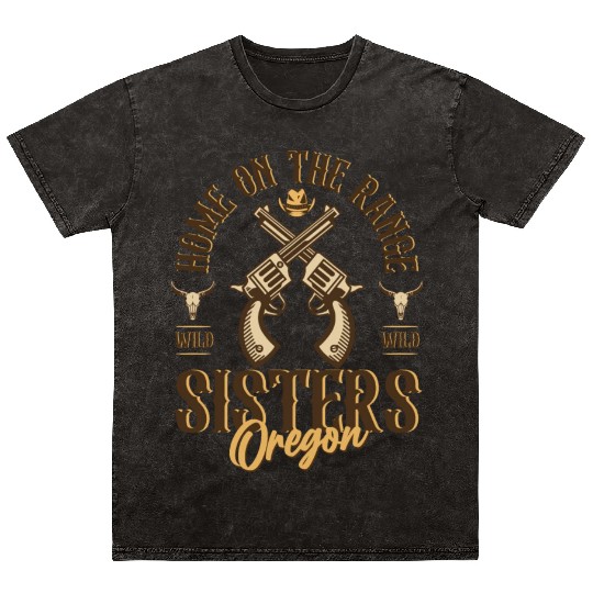 Sisters Oregon wild west town Mineral Wash T Shirts