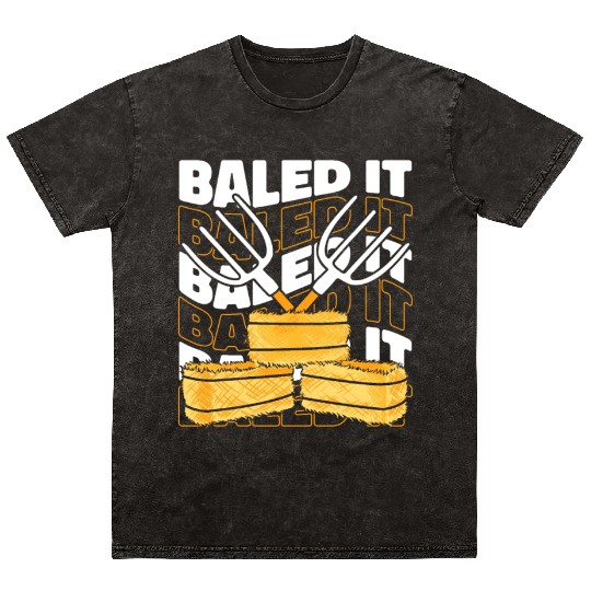 Baled It Rancher Agribusiness Agriculture Farmer Mineral Wash T Shirts