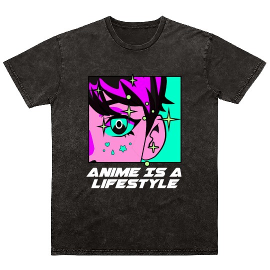 Anime Is a Lifestyle Japanese Kawaii Japan Cute An Mineral Wash T Shirts