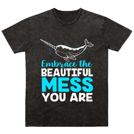Inspirational Animal Quote Sea Creature Narwhal Mineral Wash T Shirts