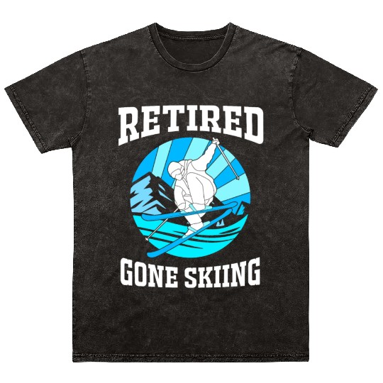Retirement Humor Funny Retired Gone Skiing Skier Mineral Wash T Shirts
